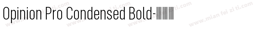 Opinion Pro Condensed Bold字体转换